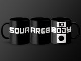 Three black mugs with white text: "SQUA AREB BODY" and "10" above a starburst.
